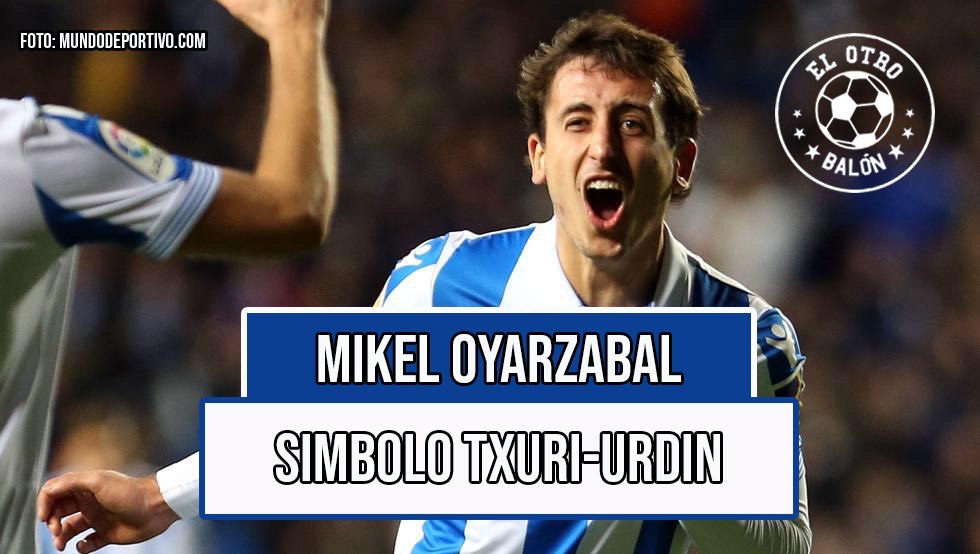 Mikel Oyarzabal, símbolo Txuri-Urdin