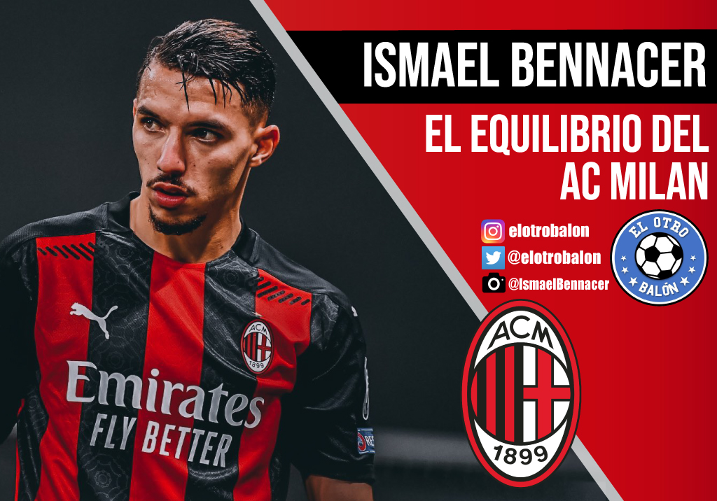Ismael Bennacer, el equilibrio del AC Milan